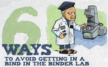 Six ways to avoid getting in a bind in the binder lab